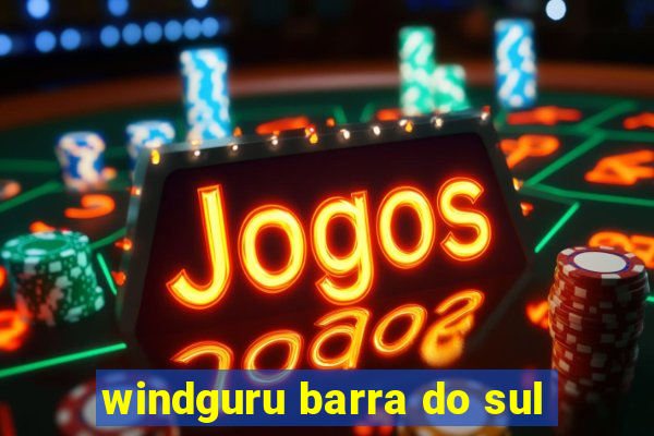 windguru barra do sul